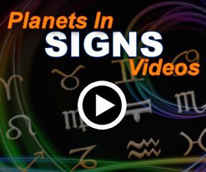 Planets in Signs Videos