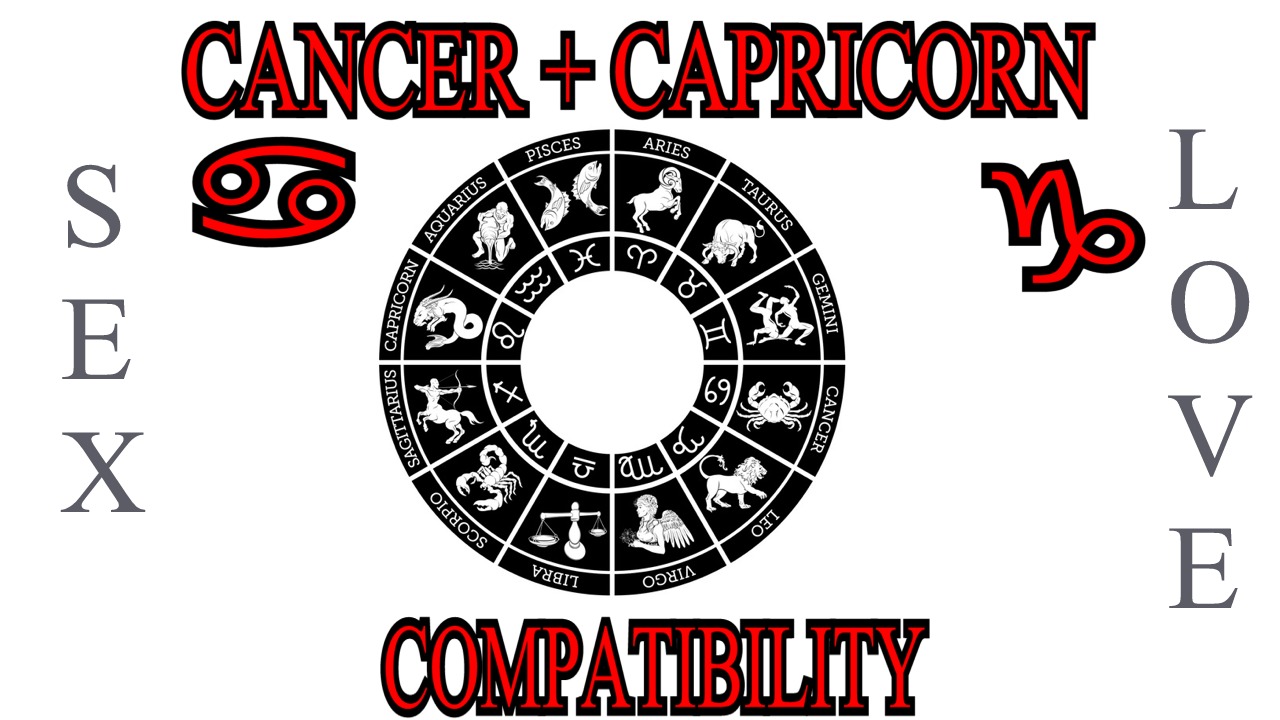 Cancer + Capricorn