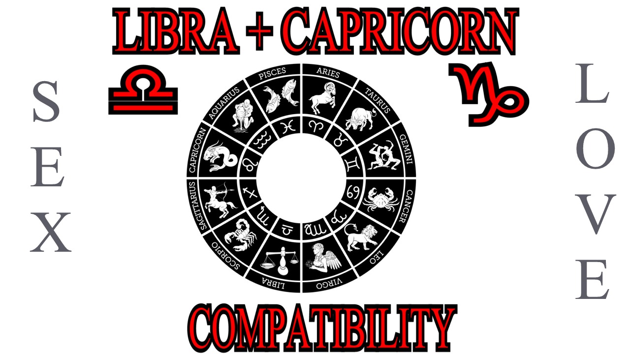 Libra + Capricorn