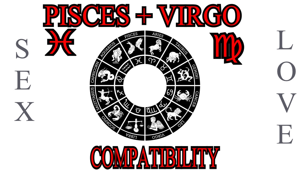 Pisces + Virgo