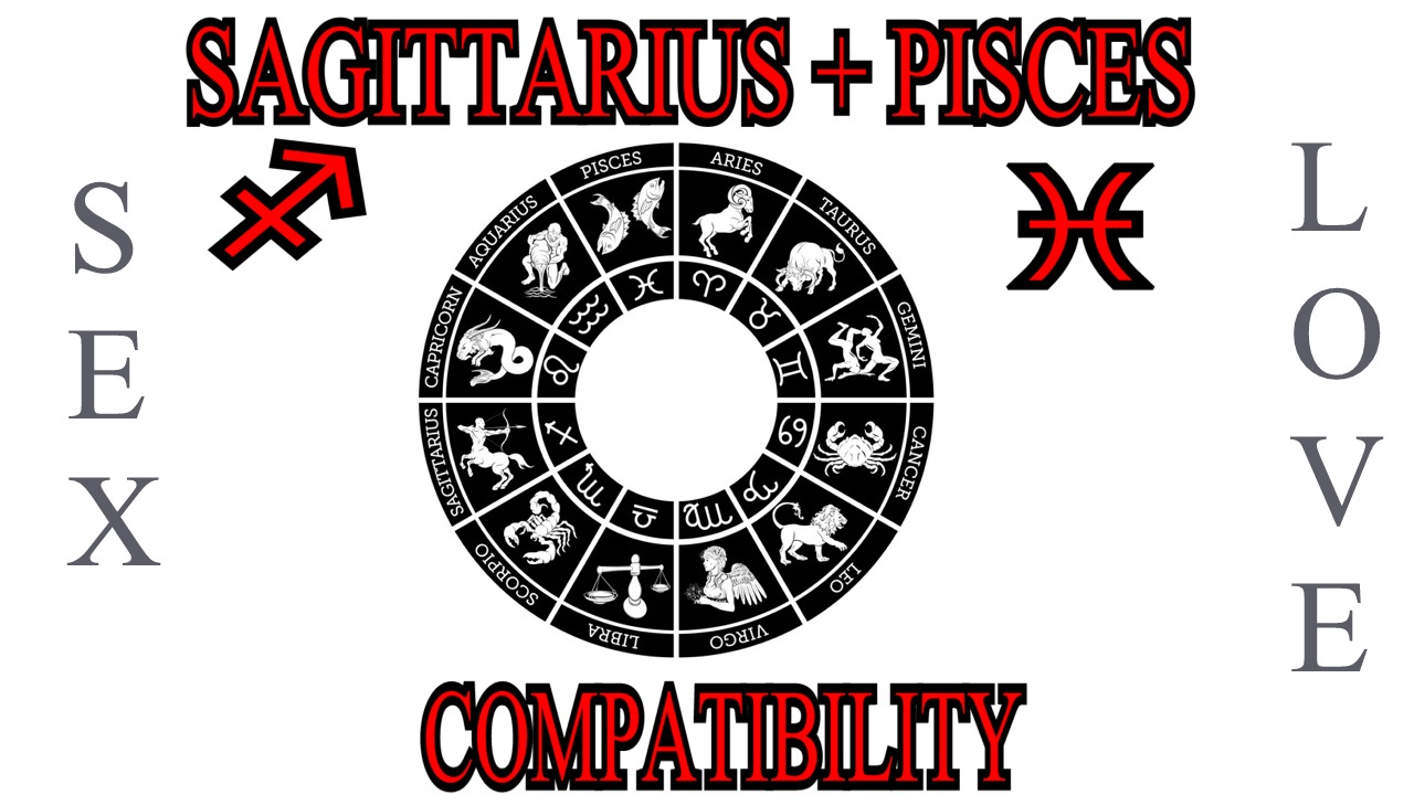 Sagittarius + Pisces